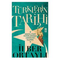 Timaş - İlber Ortaylı - Türklerin Tarihi 2