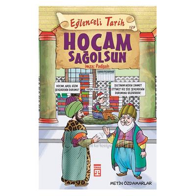 Eğlenceli Bilgi Yay. - Eğlenceli Tarih Hocam Sağ Olsun İmza:Padişah