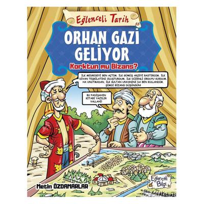 Eğlenceli Bilgi Yay. - Eğlenceli Tarih Orhan Gazi Geliyor Korktun Mu Bizans?