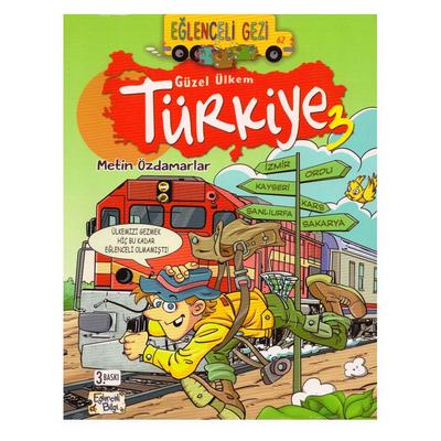 Eğlenceli Bilgi Yay. - Eğlenceli Gezi Güzel Ülkem Türkiye 3