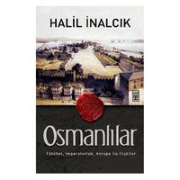 Timaş - Halil İnalcık - Osmanlılar
