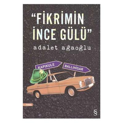 Everest - Adalet Ağaoğlu - Fikrimin İnce Gülü