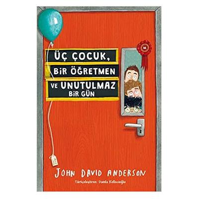 Tudem - John David Anderson - Üç Çocuk, Bir Öğretmen Ve Unutulmaz Bir Gün