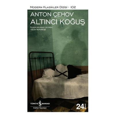 İş Kültür - Anton Çehov - Altıncı Koğuş