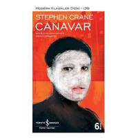 İş Kültür - Stephen Crane - Canavar