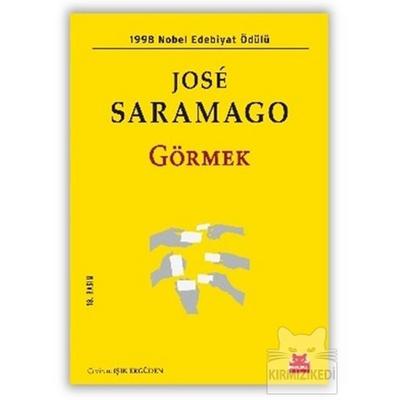 Kırmızı Kedi - Jose Saramago - Görmek