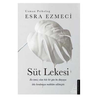 Destek - Esra Ezmeci - Süt Lekesi