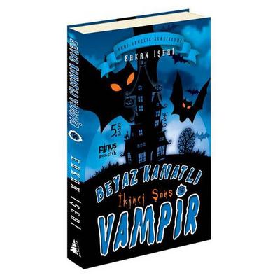 Pinus - Erkan İşebi - Beyaz Kanatlı Vampir 3 - İkinci Şans