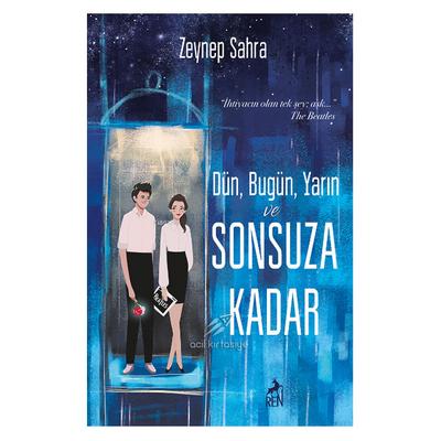 Ren - Zeynep Sahra - Dün Bugün Yarın Ve Sonsuza Kadar