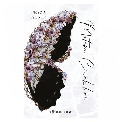 Epsilon - Beyza Aksoy - Matem Çiçekleri