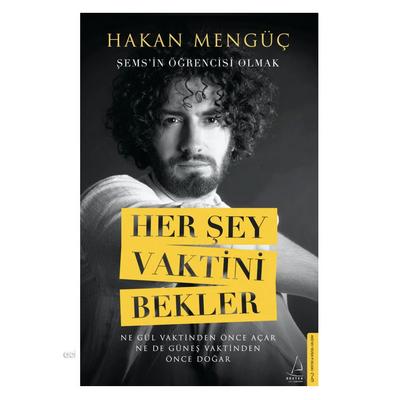 Destek - Hakan Mengüç - Her Şey Vaktini Bekler