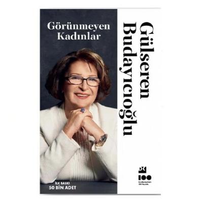 Doğan - Gülseren Budayıcıoğlu - Görünmeyen Kadınlar