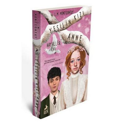 Ren - L.M.Montgomery - Yeşilin Kızı Anne Hayaller Evi