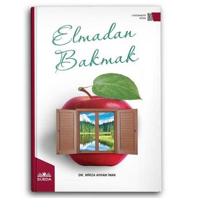 Süeda - Dr.Mirza Ayhan İnak - Elmadan Bakmak