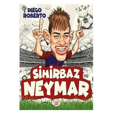 Dokuz Yay. - Diego Roberto - Sihirbaz Neymar