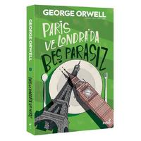 İndigo - George Orwell - Paris Ve Londra'da Beş Parasız