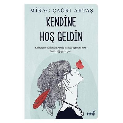 İndigo - Miraç Çağrı Aktaş - Kendine Hoş Geldin