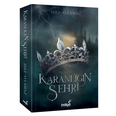 İndigo - Şule Avlanmaz - Karanlığın Şehri