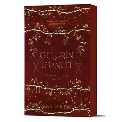 İndigo - Sena Nur Işık - Güllerin İhaneti (Yıldızların Laneti 2.Kitap)