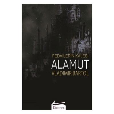 Koridor - Vladimir Bartol - Fedailerin Kalesi Alamut Cilt Bezli Kapak