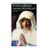 İş Kültür - Stefan Zweig - Hayatın Mucizeleri