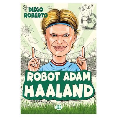 Dokuz Yay. - Diego Roberto - Robot Adam Haaland