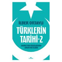Kronik - İlber Ortaylı - Türklerin Tarihi-2