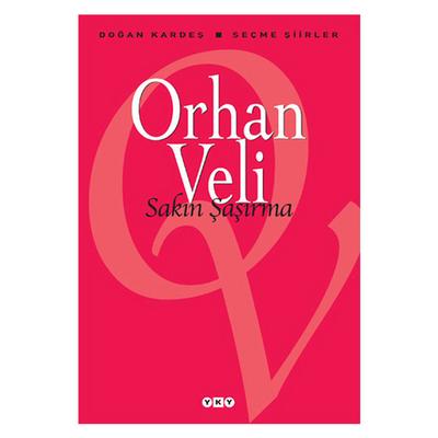 Yapı Kredi - Orhan Veli - Sakın Şaşırma