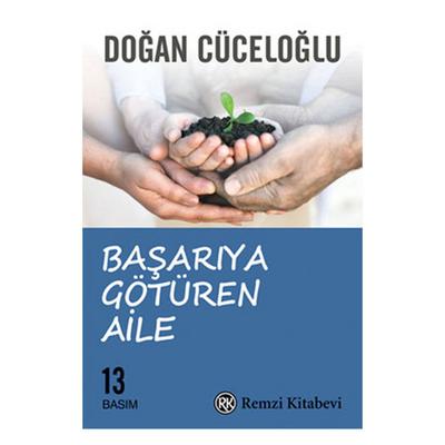 Remzi - Doğan Cüceloğlu - Başarıya Götüren Aile