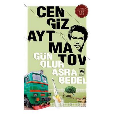 Ötüken - Cengiz Aytmatov - Gün Olur Asra Bedel