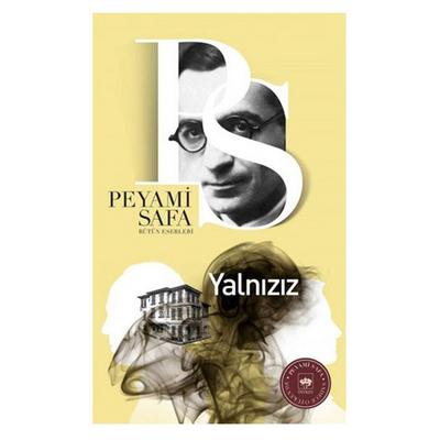 Ötüken - Peyami Safa - Yalnızız