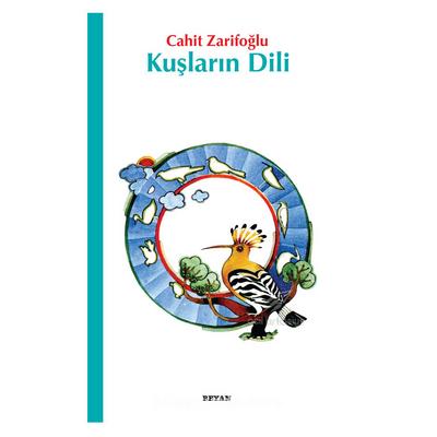 Beyan - Cahit Zarifoğlu - Kuşların Dili