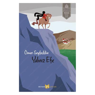 Beyan - Ömer Seyfettin - Yalnız Efe