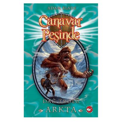 Beyaz Balina - Canavar Peşinde 3 - Dağ Trolü Arkta