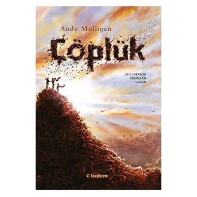 Tudem - Andy Mulligan - Çöplük