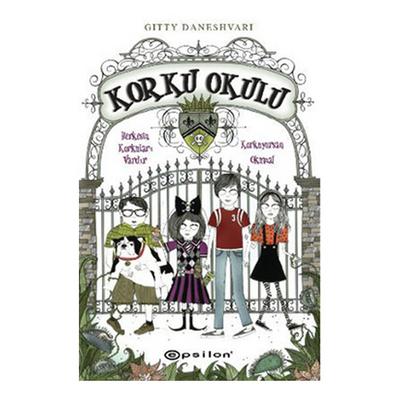 Epsilon - Gitty Daneshvari - Korku Okulu