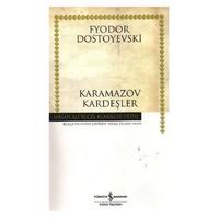 İş Kültür - Fyodor Mihayloviç Dostoyevski - Karamazov Kardeşler