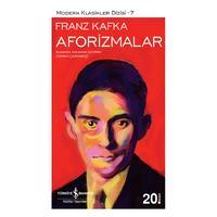 İş Kültür - Franz Kafka - Aforizmalar