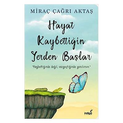 İndigo - Miraç Çağrı Aktaş - Hayat Kaybettiğin Yerde Başlar