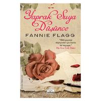 Martı - Fannie Flagg - Yaprak Suya Düşünce