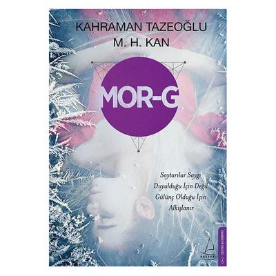 Destek - Kahraman Tazeoğlu - Mor-G