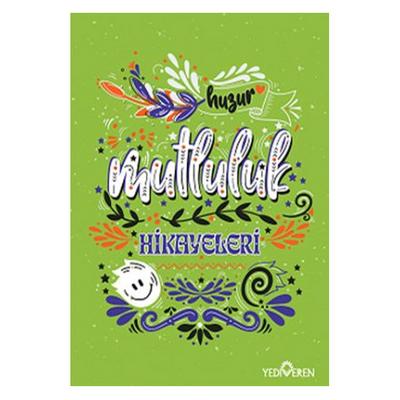 Yediveren - Huzur Mutluluk Hikayeleri