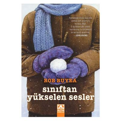 Altın - Rob Buyea - Sınıftan Yükselen Sesler