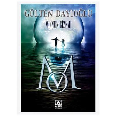 Altın - Gülten Dayıoğlu - Mo'nun Gizemi