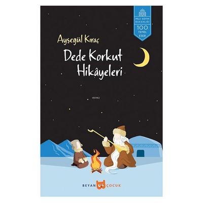 Beyan - Dede Korkut Hikayeleri