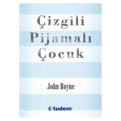 Tudem - John Boyne - Çizgili Pijamalı Çocuk