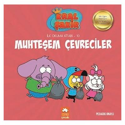 Eksik Parça - Kral Şakir İlk Okuma Kitabı 10 - Muhteşem Çevreciler