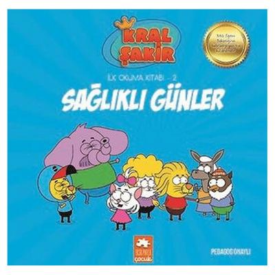 Eksik Parça - Kral Şakir İlk Okuma Kitabı 2 - Sağlıklı Günler