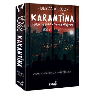 İndigo - Beyza Alkoç - Karantina İkinci Perde