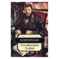 İskele - Dostoyevski - Yeraltından Notlar